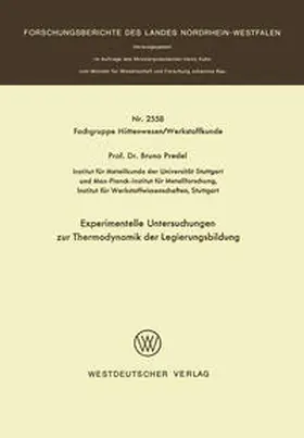 Predel | Experimentelle Untersuchungen zur Thermodynamik der Legierungsbildung | E-Book | sack.de