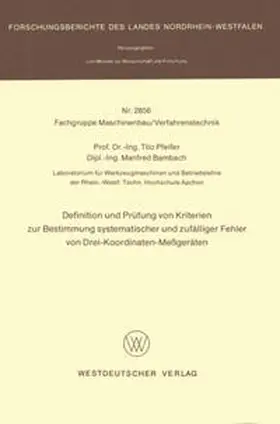 Pfeifer |  Definition und Prüfung von Kriterien zur Bestimmung systematischer und zufälliger Fehler von Drei-Koordinaten-Meßgeräten | eBook | Sack Fachmedien