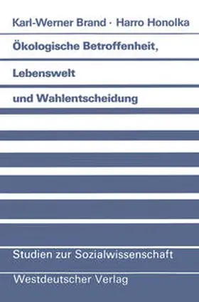 Brand |  Ökologische Betroffenheit, Lebenswelt und Wahlentscheidung | eBook | Sack Fachmedien