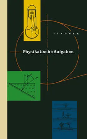 Lindner |  Physikalische Aufgaben | eBook | Sack Fachmedien
