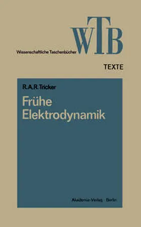 Tricker |  Frühe Elektrodynamik | eBook | Sack Fachmedien