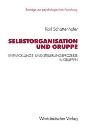 Schattenhofer |  Selbstorganisation und Gruppe | eBook | Sack Fachmedien