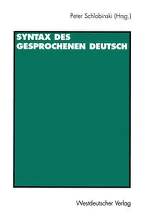 Schlobinski |  Syntax des gesprochenen Deutsch | eBook | Sack Fachmedien