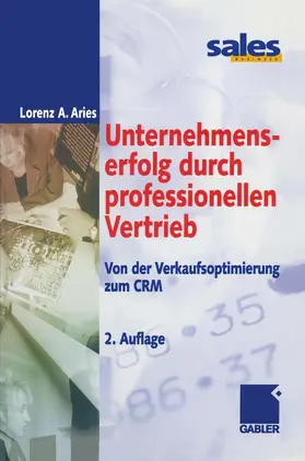 Aries |  Unternehmenserfolg durch professionellen Vertrieb | Buch |  Sack Fachmedien