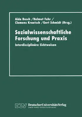 Bosch / Kraetsch / Fehr |  Sozialwissenschaftliche Forschung und Praxis | eBook | Sack Fachmedien