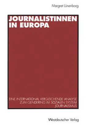 Lünenborg |  Journalistinnen in Europa | eBook | Sack Fachmedien