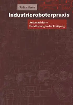 Hesse |  Industrieroboterpraxis | eBook | Sack Fachmedien