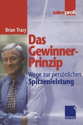 Tracy |  Das Gewinner-Prinzip | Buch |  Sack Fachmedien