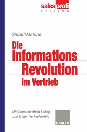 Malone |  Die Informationsrevolution im Vertrieb | Buch |  Sack Fachmedien