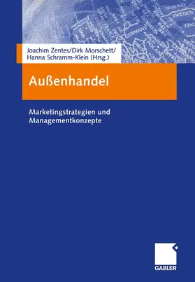 Zentes / Schramm-Klein / Morschett |  Außenhandel | Buch |  Sack Fachmedien