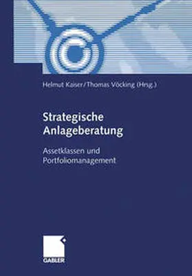 Kaiser / Vöcking |  Strategische Anlageberatung | eBook | Sack Fachmedien