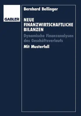 Bellinger |  Neue Finanzwirtschaftliche Bilanzen | eBook | Sack Fachmedien