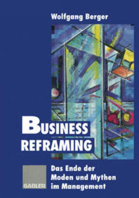 Berger |  Business Reframing | eBook | Sack Fachmedien