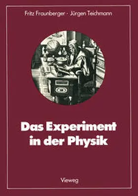 Fraunberger |  Das Experiment in der Physik | eBook | Sack Fachmedien