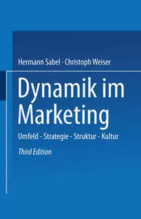 Sabel / Weiser |  Dynamik im Marketing | eBook | Sack Fachmedien