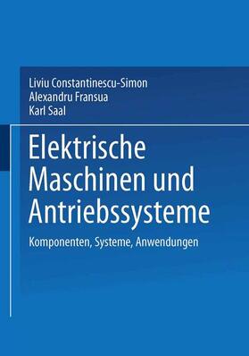 Constantinescu-Simon / Saal / Fransua |  Elektrische Maschinen und Antriebssysteme | Buch |  Sack Fachmedien