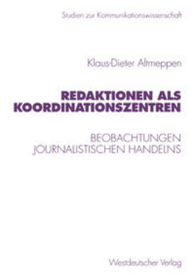 Altmeppen |  Redaktionen als Koordinationszentren | eBook | Sack Fachmedien