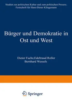 Fuchs / Roller / Weßels |  Bürger und Demokratie in Ost und West | eBook | Sack Fachmedien