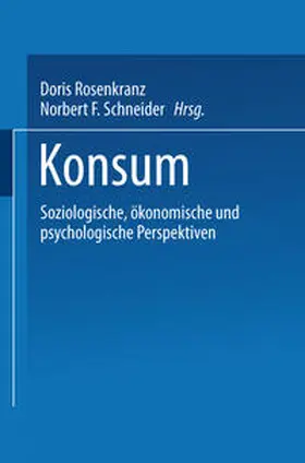 Rosenkranz / Schneider |  Konsum | eBook | Sack Fachmedien