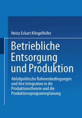 Klingelhöfer |  Betriebliche Entsorgung und Produktion | eBook | Sack Fachmedien