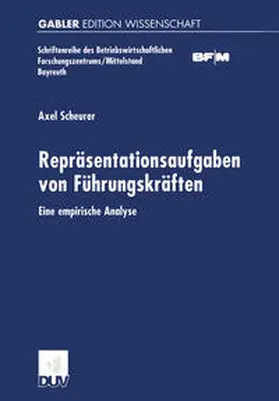 Scheurer |  Repräsentationsaufgaben von Führungskräften | eBook | Sack Fachmedien