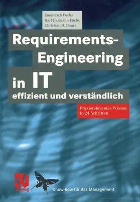 Fuchs / Hauri |  Requirements-Engineering in IT effizient und verständlich | Buch |  Sack Fachmedien