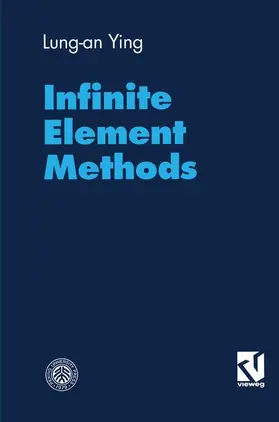 Ying |  Infinite Element Methods | Buch |  Sack Fachmedien