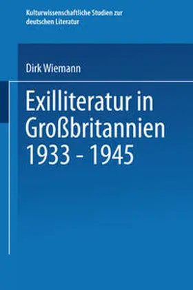 Wiemann |  Exilliteratur in Großbritannien 1933 – 1945 | eBook | Sack Fachmedien