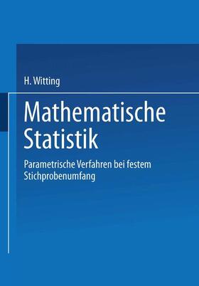 Witting |  Mathematische Statistik I | Buch |  Sack Fachmedien