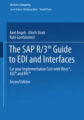 Angeli / Streit / Gonfalonieri |  The SAP R/3® Guide to EDI and Interfaces | Buch |  Sack Fachmedien