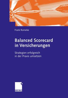Romeike |  Balanced Scorecard in Versicherungen | Buch |  Sack Fachmedien