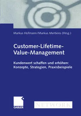 Hofmann / Mertiens |  Customer-Lifetime-Value-Management | eBook | Sack Fachmedien