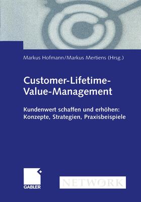 Mertiens / Hofmann |  Customer-Lifetime-Value-Management | Buch |  Sack Fachmedien
