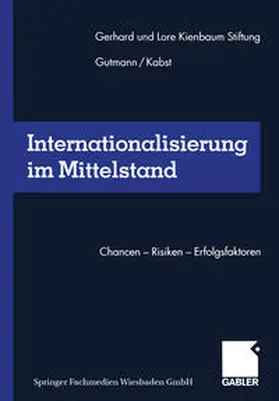 Kienbaum / Kabst / Gutmann |  Internationalisierung im Mittelstand | eBook | Sack Fachmedien