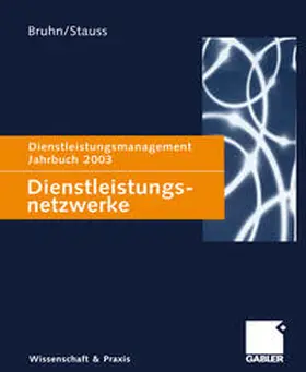 Bruhn / Stauss |  Dienstleistungsnetzwerke | eBook | Sack Fachmedien