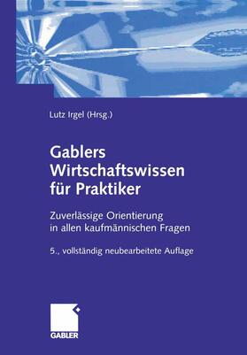 Irgel / Beeck / Becker |  Becker, H: Gablers Wirtschaftswissen für Praktiker | Buch |  Sack Fachmedien