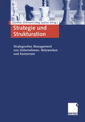 Ortmann / Sydow |  Strategie und Strukturation | eBook | Sack Fachmedien