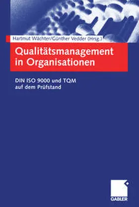 Wächter / Vedder |  Qualitätsmanagement in Organisationen | eBook | Sack Fachmedien