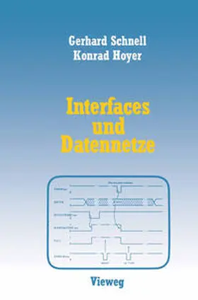 Schnell / Hoyer |  Interfaces und Datennetze | eBook | Sack Fachmedien