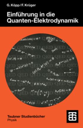 Köpp / Krüger |  Einführung in die Quanten-Elektrodynamik | eBook | Sack Fachmedien