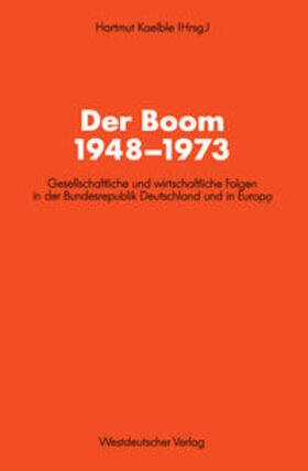 Kaelble |  Der Boom 1948–1973 | eBook | Sack Fachmedien