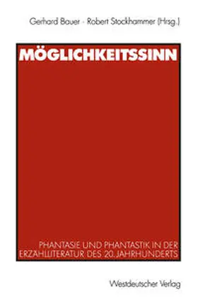 Bauer / Stockhammer |  Möglichkeitssinn | eBook | Sack Fachmedien