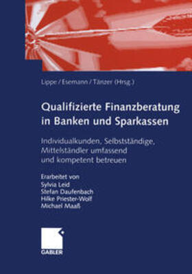 Lippe / Esemann / Taenzer |  Qualifizierte Finanzberatung in Banken und Sparkassen | eBook | Sack Fachmedien