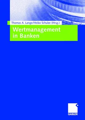 Schulze / Lange |  Wertmanagement in Banken | Buch |  Sack Fachmedien