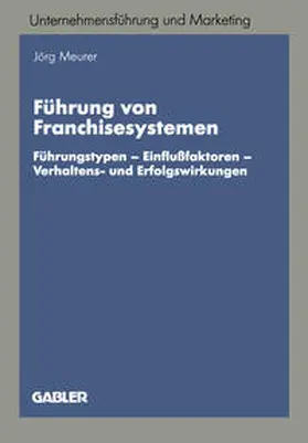 Meurer |  Führung von Franchisesystemen | eBook | Sack Fachmedien