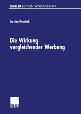 Rennhak | Die Wirkung vergleichender Werbung | E-Book | sack.de