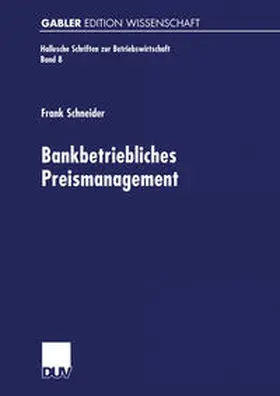 Schneider |  Bankbetriebliches Preismanagement | eBook | Sack Fachmedien