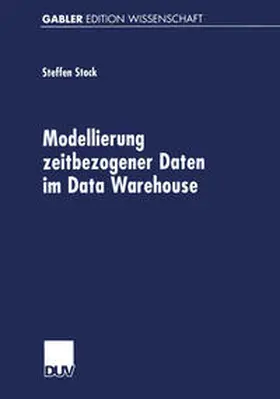 Stock |  Modellierung zeitbezogener Daten im Data Warehouse | eBook | Sack Fachmedien