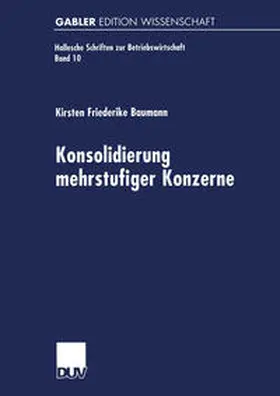 Baumann |  Konsolidierung mehrstufiger Konzerne | eBook | Sack Fachmedien