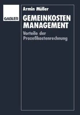 Müller |  Gemeinkosten-Management | eBook | Sack Fachmedien